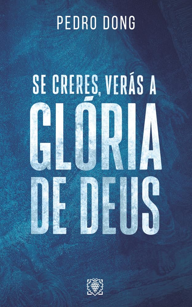 Se creres, verás a glória de Deus baixar o livro de graça