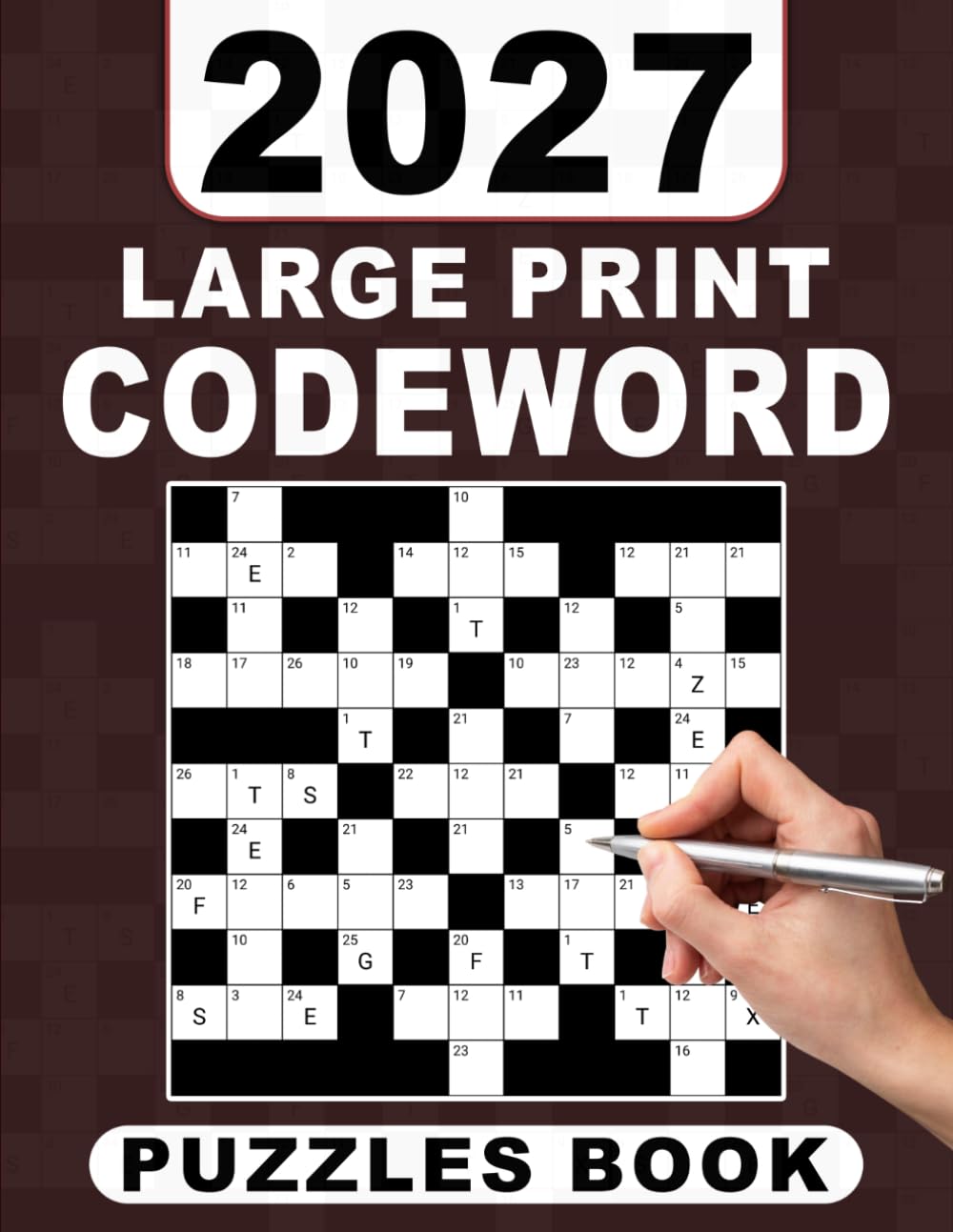 2027 Codeword Puzzles Book Large Print: Big Code Cracker Puzzle Book for Adults and Seniors with Full Solutions baixar o livro de graça