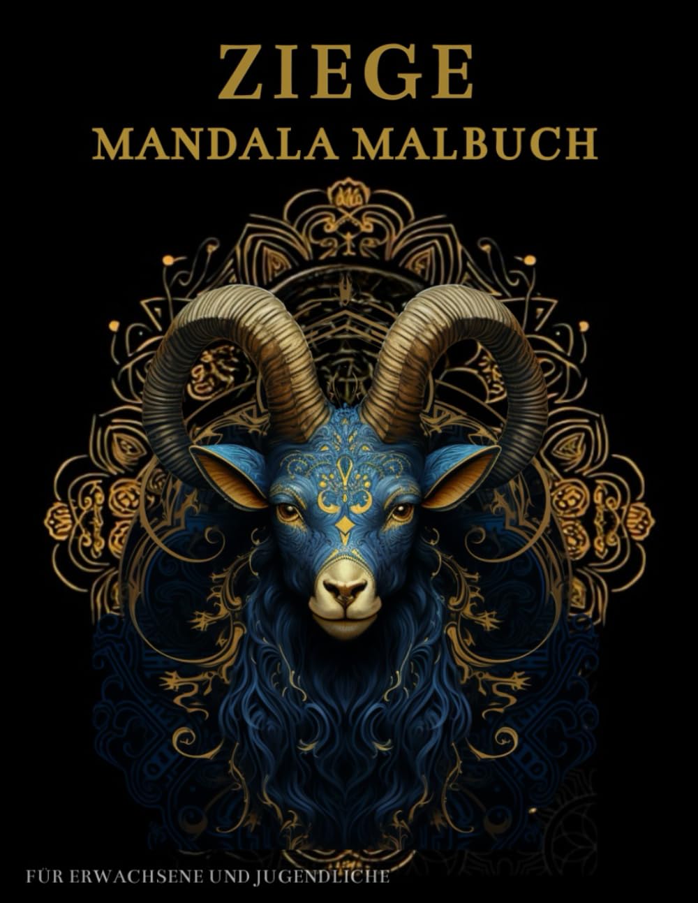 Ziege Mandala Malbuch Für Erwachsene und Jugendliche: Ziege mit Mandalas und Blumen: Anti-Stress-Geschenke – Stressabbau und Entspannung (German Edition) baixar o livro de graça