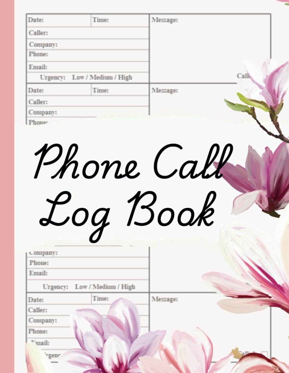 Phone Call Log Book: Telephone Message Book With with Space for Over 500 Calls | Track Messages, Voicemails & Phone Conversations | Ideal for Business and Personal Use baixar livro de graça