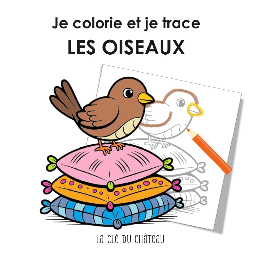 ler totalmente Je colorie et je trace LES OISEAUX: colorier et apprendre à dessiner en traçant (French Edition)