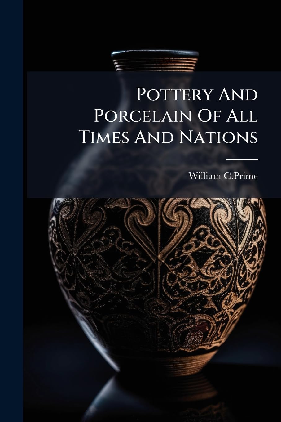 Pottery And Porcelain Of All Times And Nations baixar livro de graça