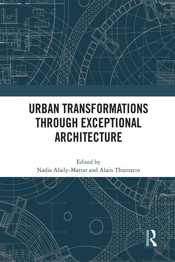 ler totalmente Urban Transformations through Exceptional Architecture (English Edition)