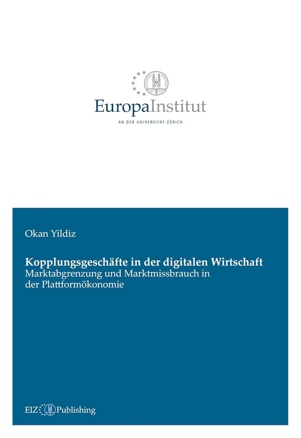 capítulo por capítulo baixar Kopplungsgeschäfte in der digitalen Wirtschaft: Marktabgrenzung und Marktmissbrauch in der Plattformökonomie (German Edition)