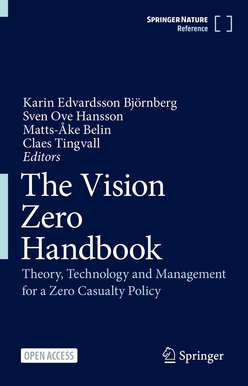 The Vision Zero Handbook: Theory, Technology and Management for a Zero Casualty Policy (English Edition) baixar livro de graça