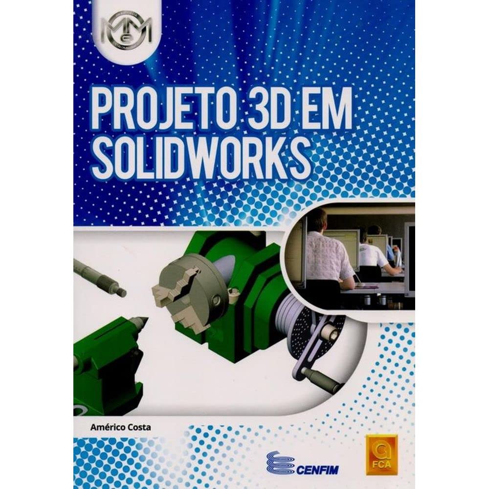 ler totalmente Projeto 3d em solidworks