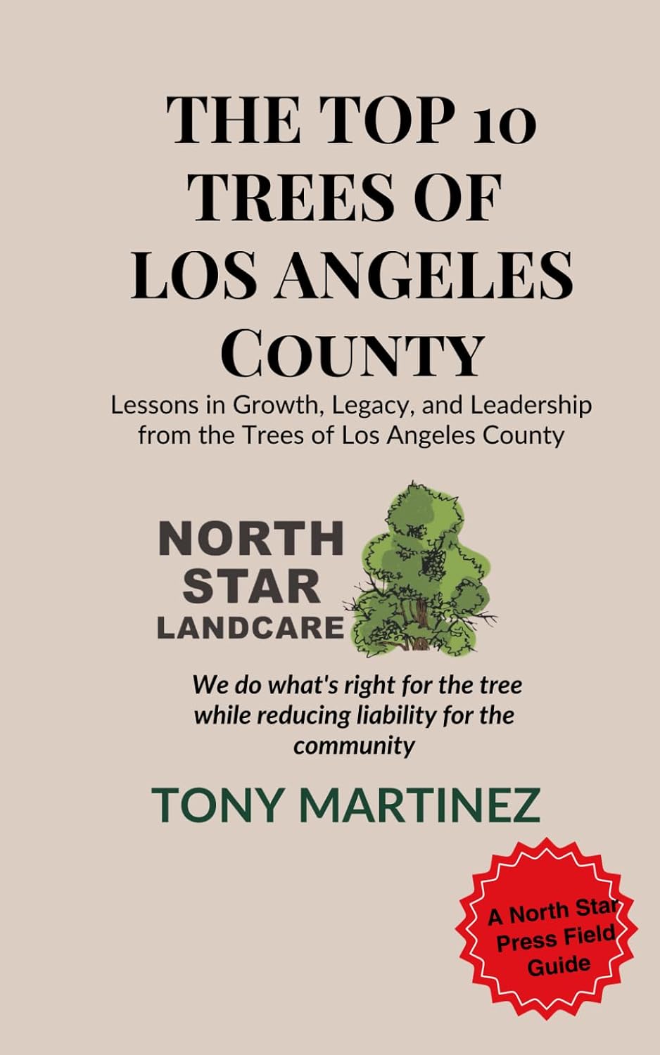 ler totalmente The Top 10 Trees of Los Angeles County: Lessons in Growth, Legacy, and Leadership from the Trees of Los Angeles County