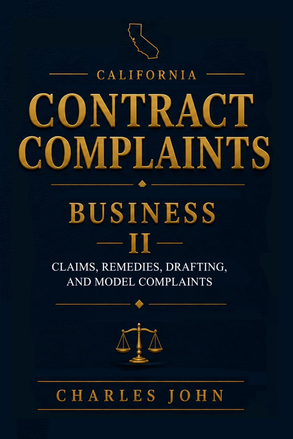 California Contract Complaints: Business Volume II