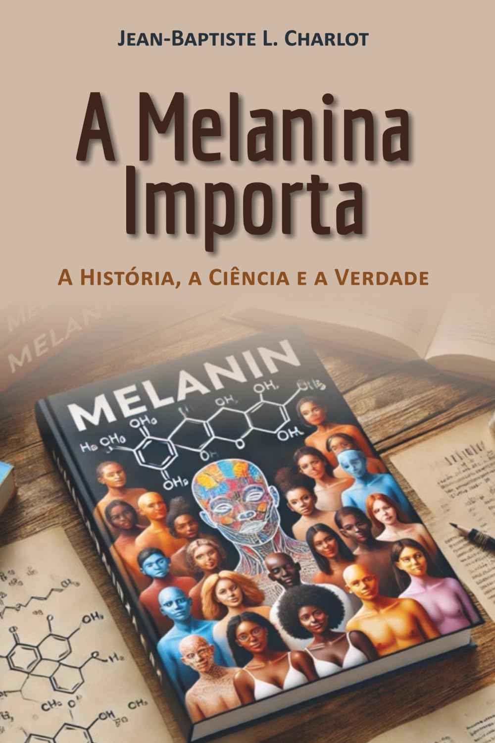 capítulo por capítulo baixar A Melanina Importa: A Historia, A Ciência E A Verdade (Portuguese Edition)