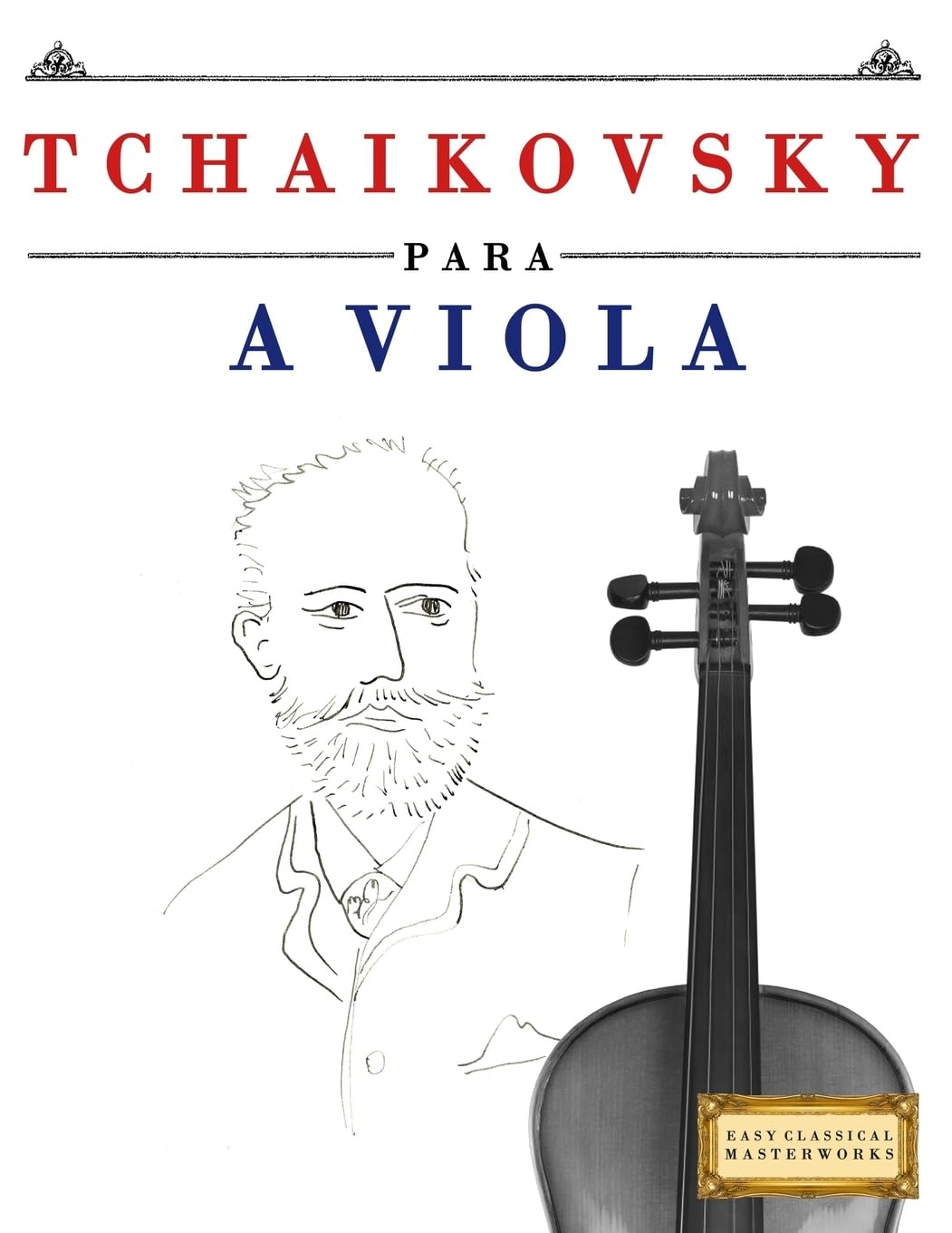 Tchaikovsky para a Viola: 10 peças fáciles para a Viola livro para principiantes baixar livro de graça