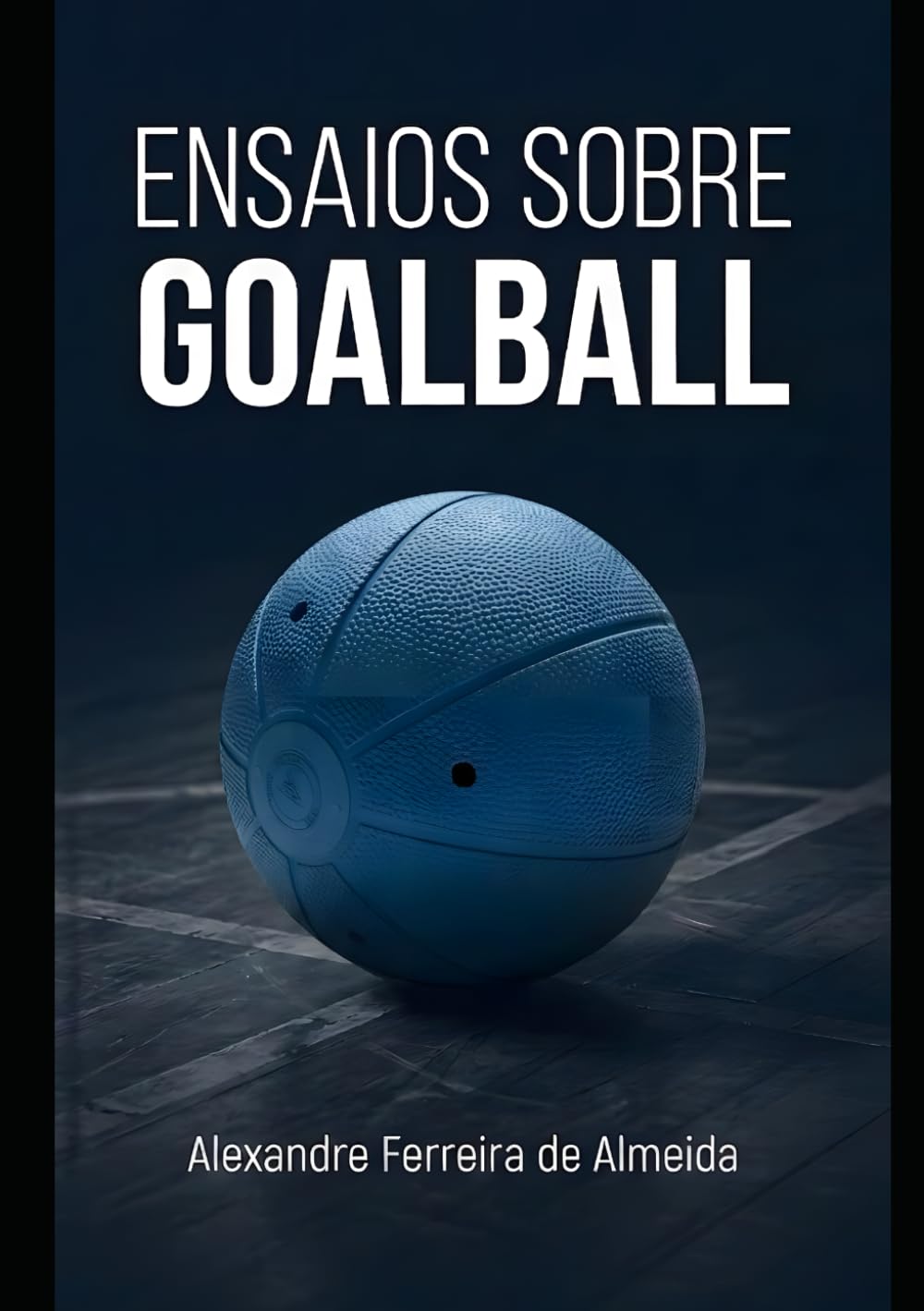 Ensaios sobre Goalball (Portuguese Edition) baixar o livro de graça