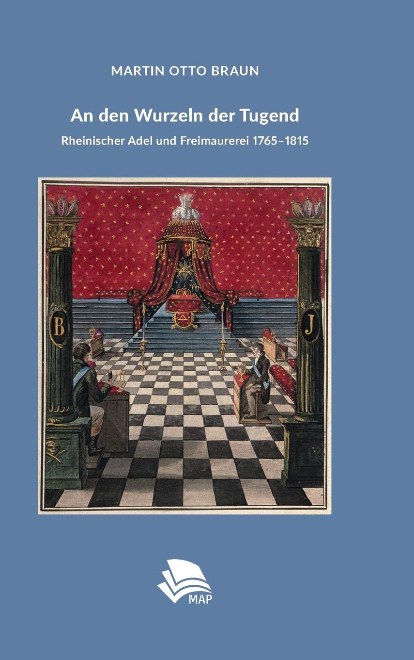 An den Wurzeln der Tugend: Rheinischer Adel und Freimaurerei 1765-1815 baixar o livro de graça
