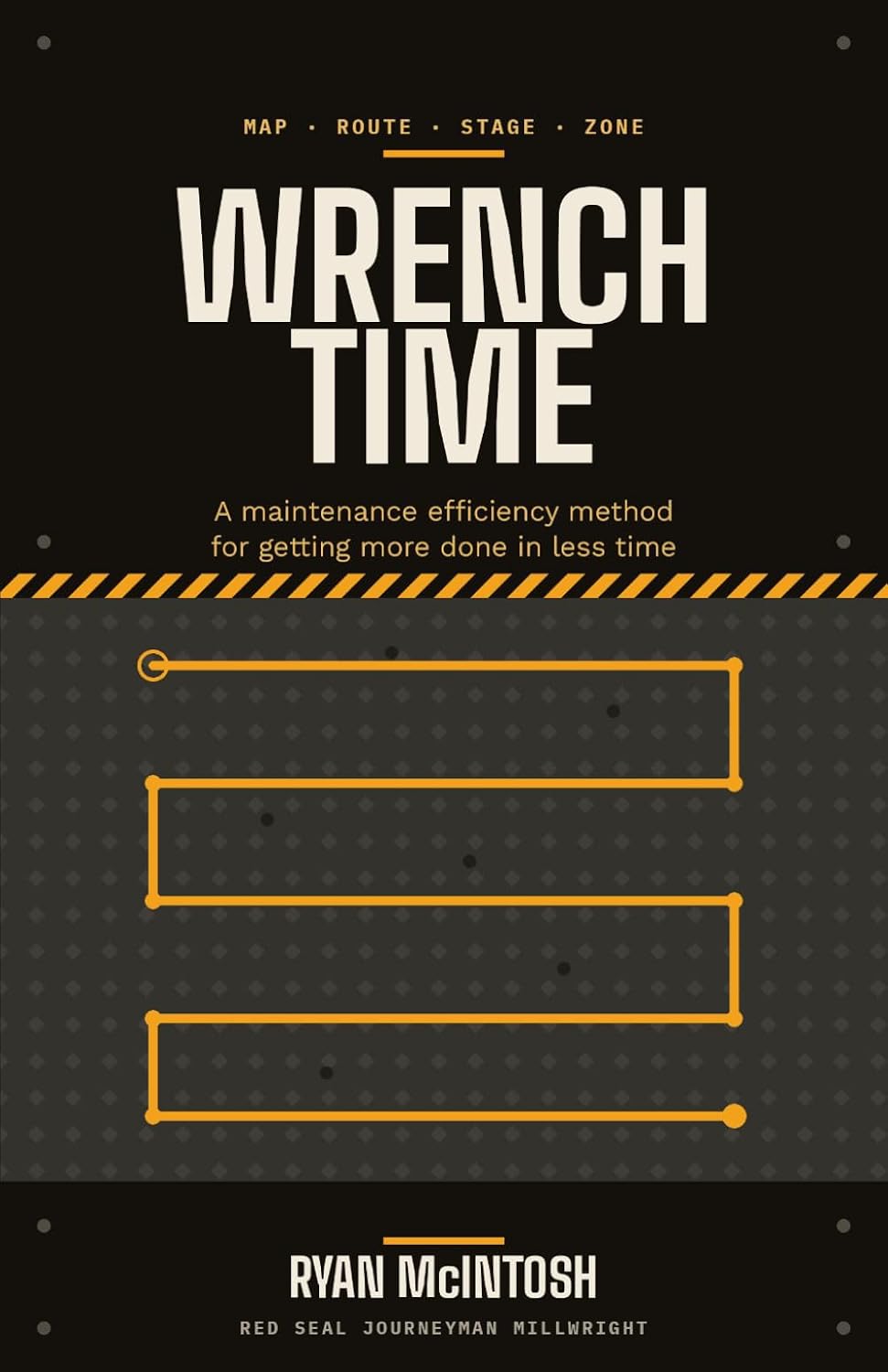 Wrench Time: A Maintenance Efficiency Method for Getting More Done in Less Time baixar livro de graça