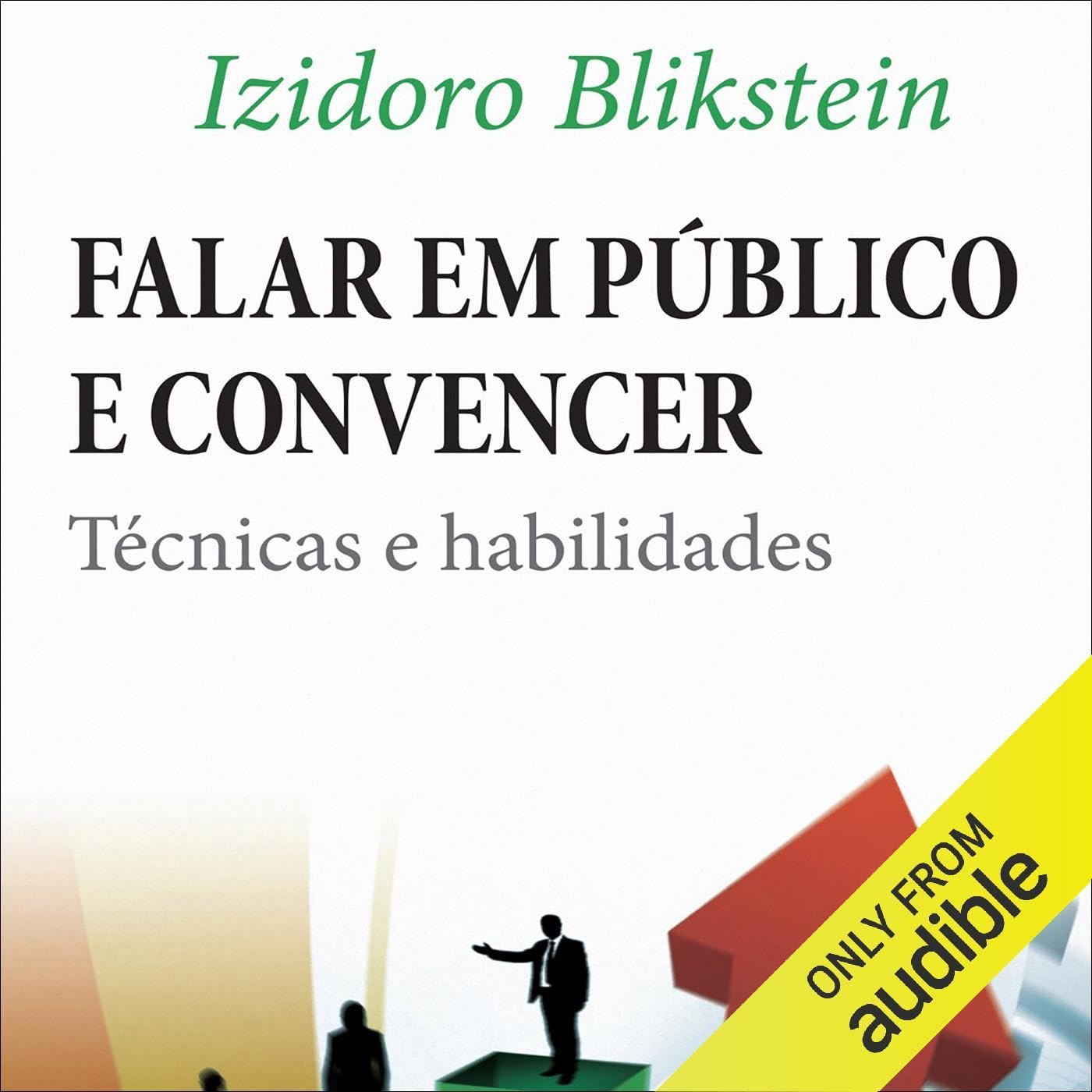 capítulo por capítulo baixar Falar em público e convencer: Técnicas e habilidades
