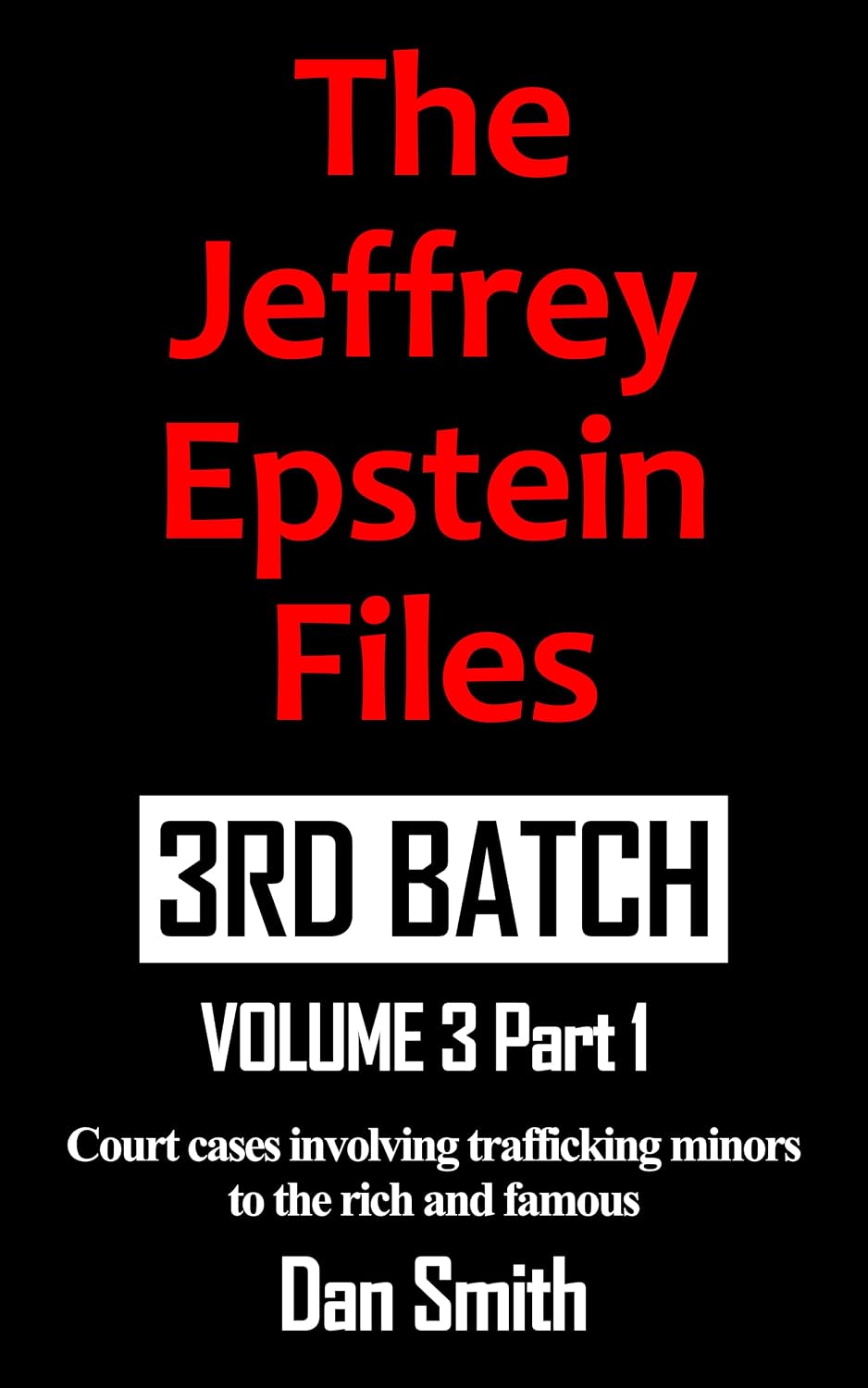The Jeffrey Epstein Files 3rd Batch Volume 3 PT1 (English Edition) baixar o livro de graça