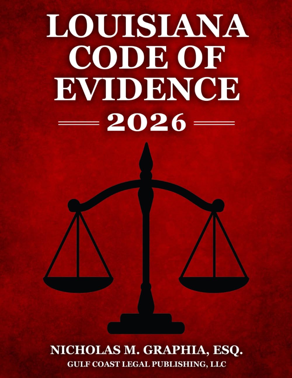 Louisiana Code of Evidence 2026