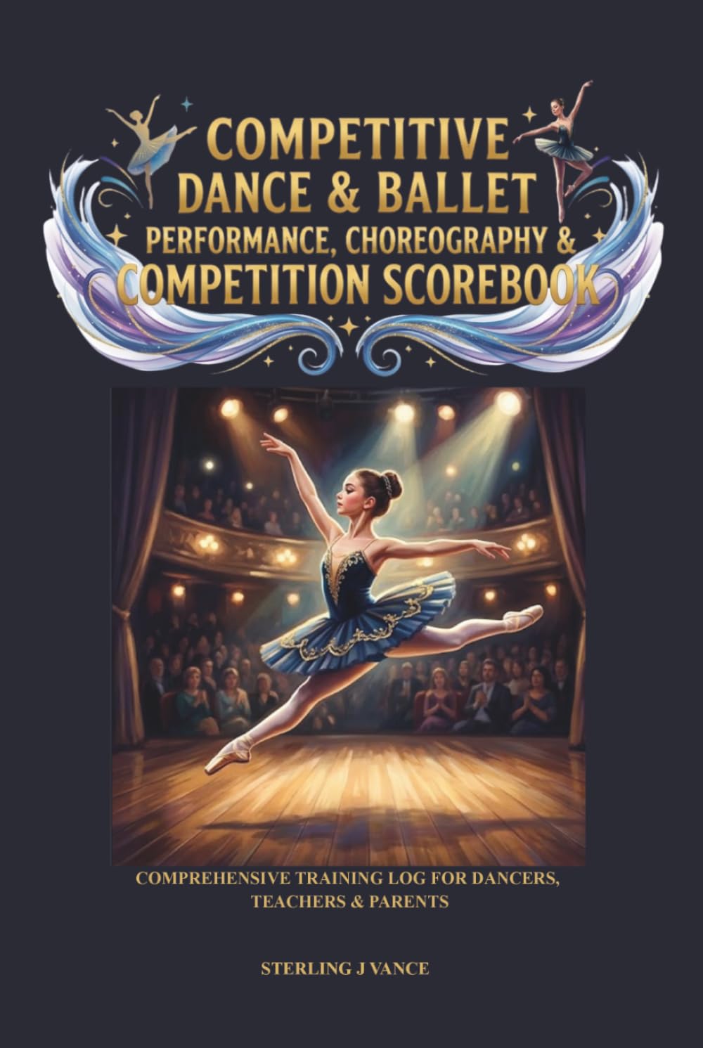 capítulo por capítulo baixar Competitive Dance & Ballet Performance, Choreography & Competition Scorebook: Choreography Routine Breakdown, Rehearsal Critique Log, and Adjudicator Scoring Register for Dancers
