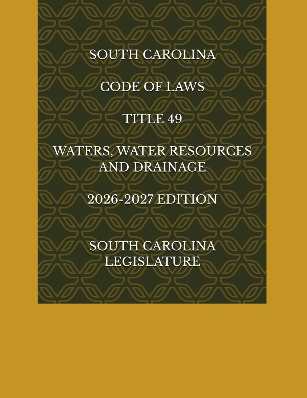 capítulo por capítulo baixar SOUTH CAROLINA CODE OF LAWS TITLE 49 WATERS, WATER RESOURCES AND DRAINAGE 2026-2027 EDITION