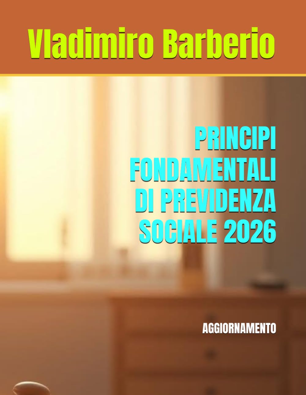 PRINCIPI FONDAMENTALI DI PREVIDENZA SOCIALE 2026: AGGIORNAMENTO (Italian Edition) baixar livro de graça