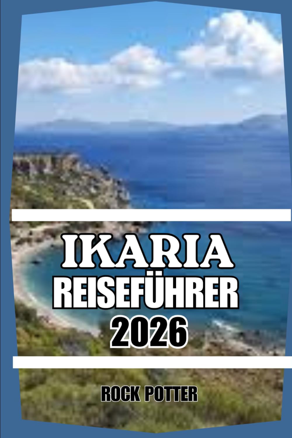 IKARIA REISEFÜHRER: Der ultimative Reiseführer 2026 für Ikarias Strände, Wanderungen, Kulinarik, Wellness und das authentische griechische Inselleben (German Edition) baixar o livro de graça