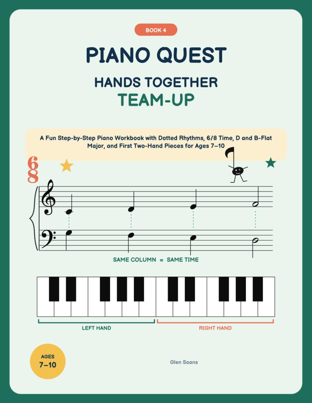 capítulo por capítulo baixar Piano Quest - Book 4: Hands Together Team-Up: A Fun Step-by-Step Piano Workbook with Dotted Rhythms, 6/8 Time, D and B-Flat Major, and First Two-Hand Pieces for Ages 7–10