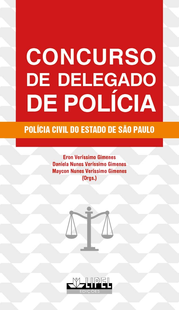 ler totalmente Concurso de Delegado de Polícia: Polícia Civil do Estado de São Paulo