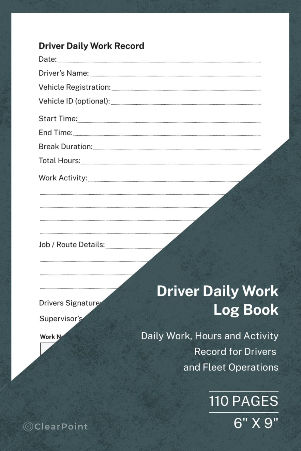 Driver Daily Work Log Book: Daily Work, Hours and Activity Record for Drivers and Fleet Operations | 110 Pages | 6 × 9 Format: Driver Work and Hours Tracking Log for Daily Activity and Job Records baixar livro de graça