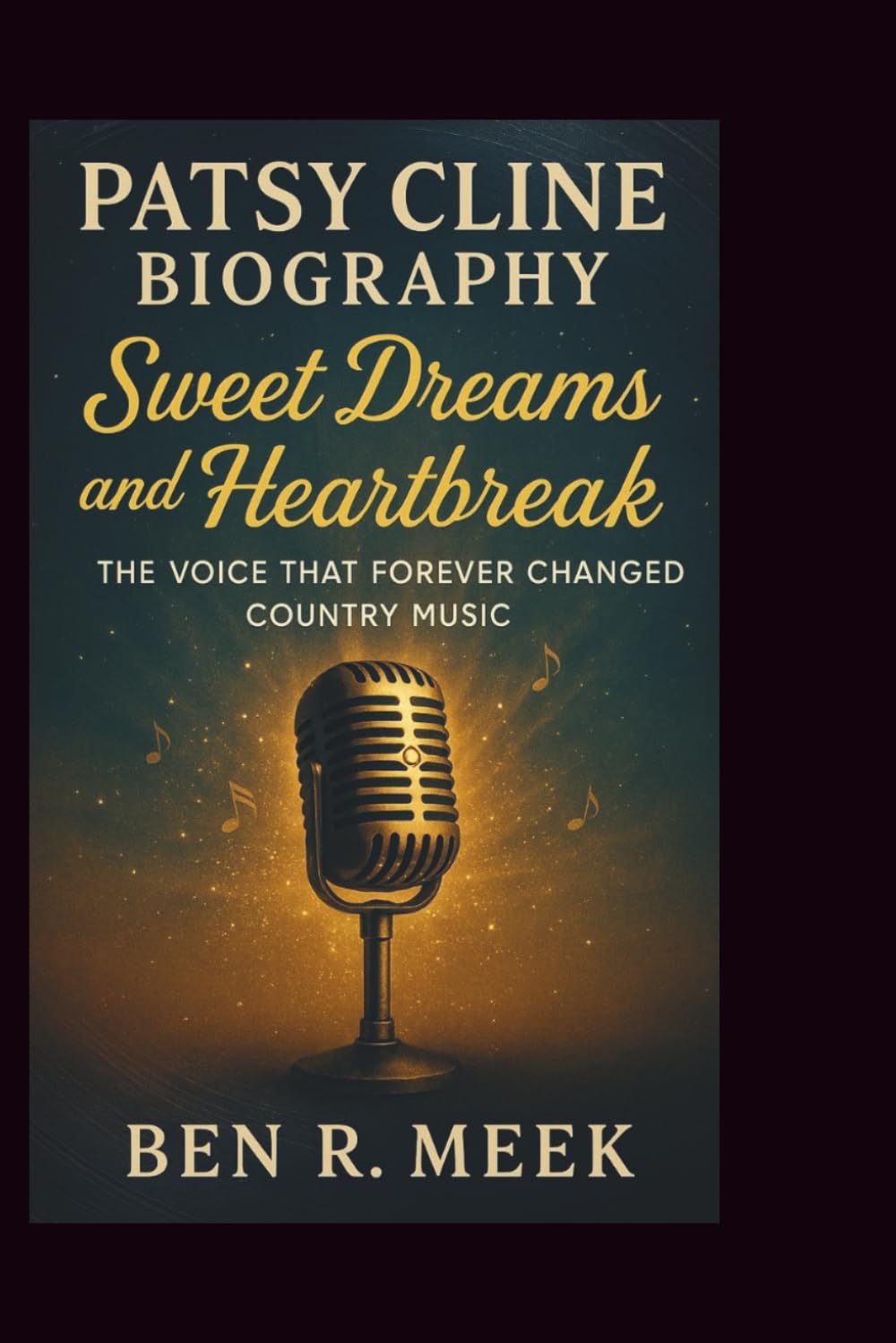 PATSY CLINE BIOGRAPHY: Sweet Dreams and Heartbreak: The Voice That Forever Changed Country Music baixar o livro de graça