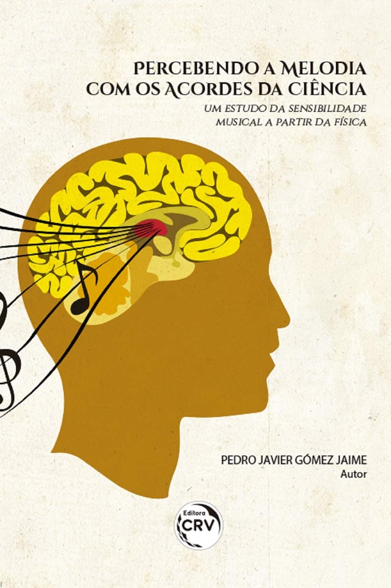 Percebendo a melodia com os acordes da ciência:: um estudo da sensibilidade musical a partir da física baixar o livro de graça