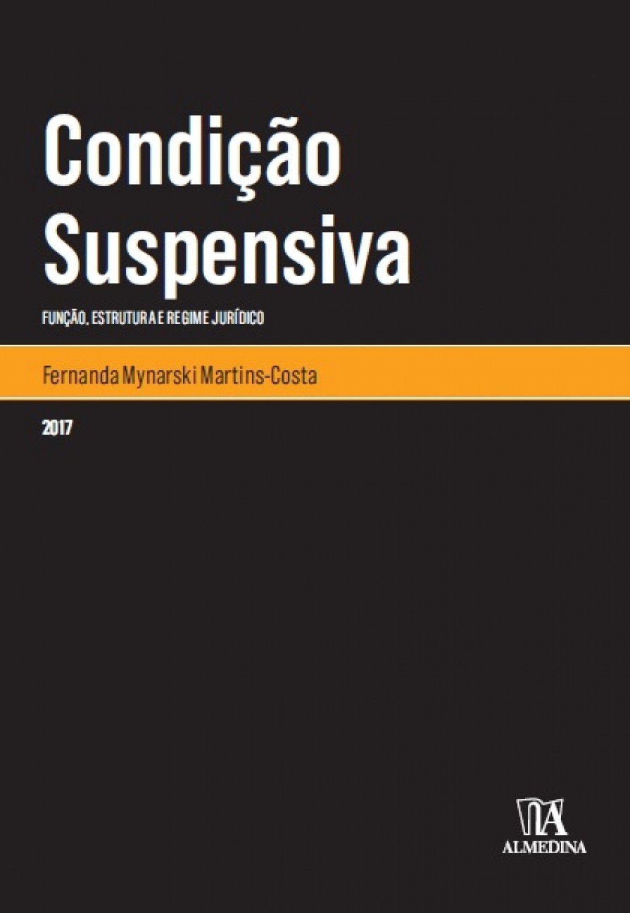 Condição suspensiva: função, estrutura e regime jurídico baixar livro de graça