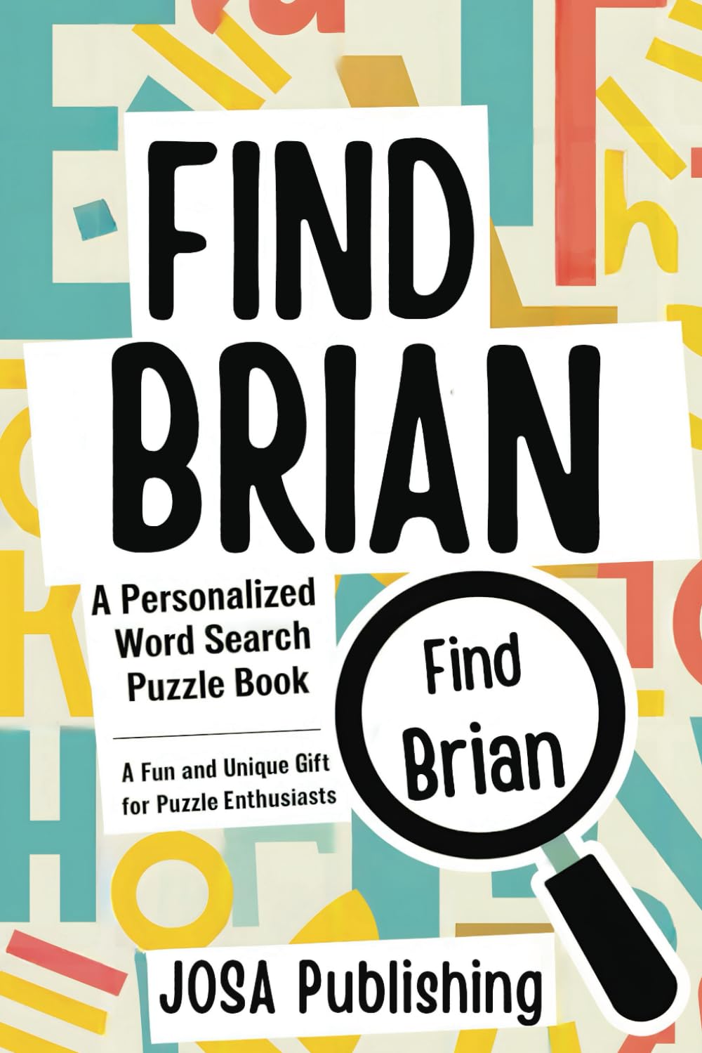 ler totalmente Find Brian: A Personalized Word Search Puzzle Book: The Perfect Gift for a Unique and Memorable Challenge