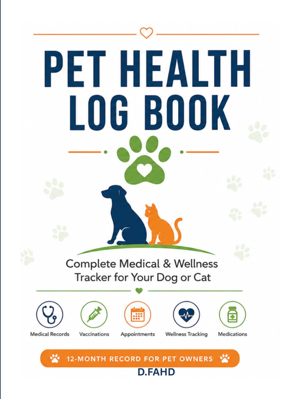 PET HEALTH LOG BOOK: Complete Medical & Wellness Tracker for Your Dog or Cat baixar o livro de graça