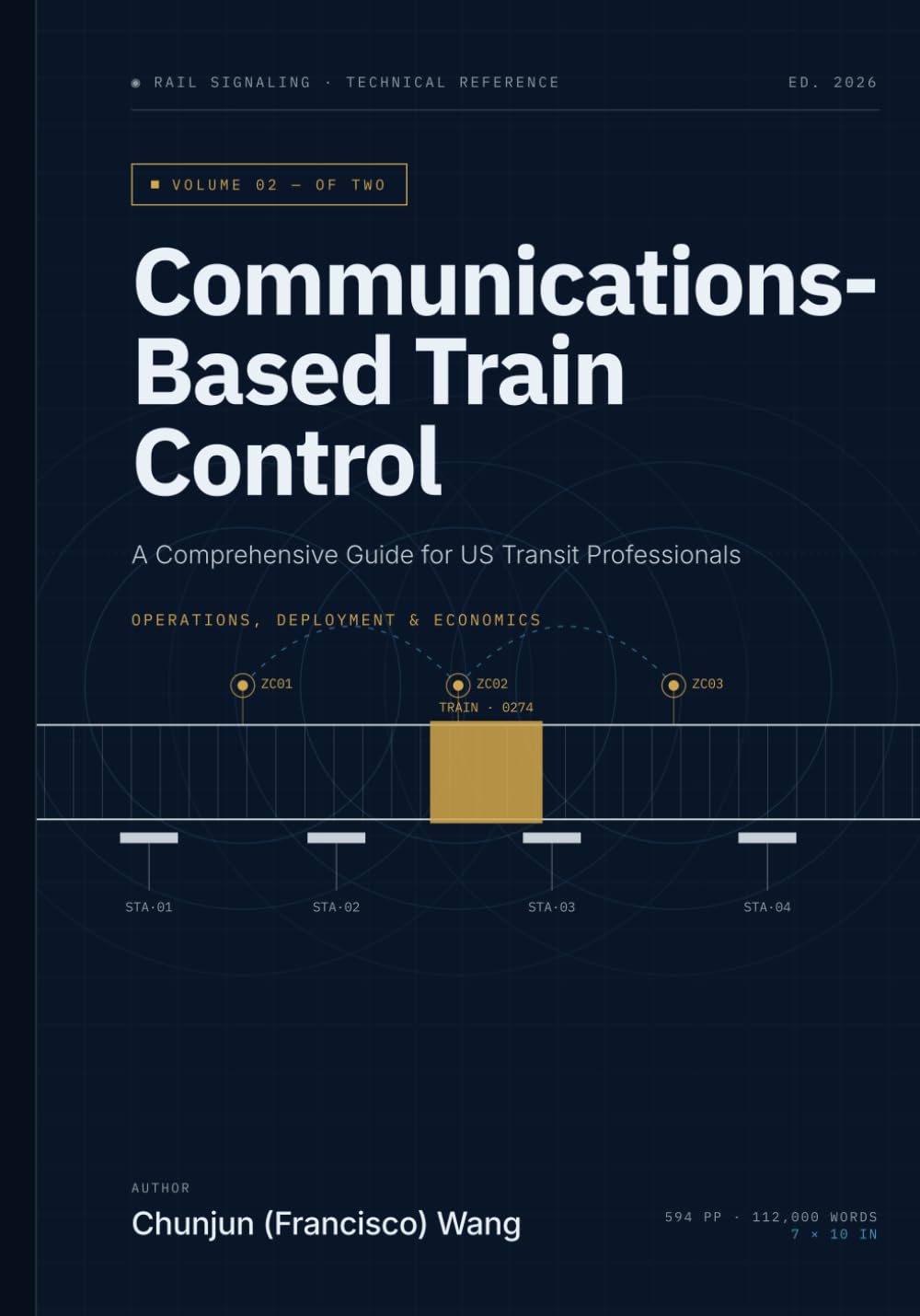 Communications-Based Train Control: A Comprehensive Guide for US Transit Professionals — Volume 2: Operations, Deployment & Economics baixar o livro de graça