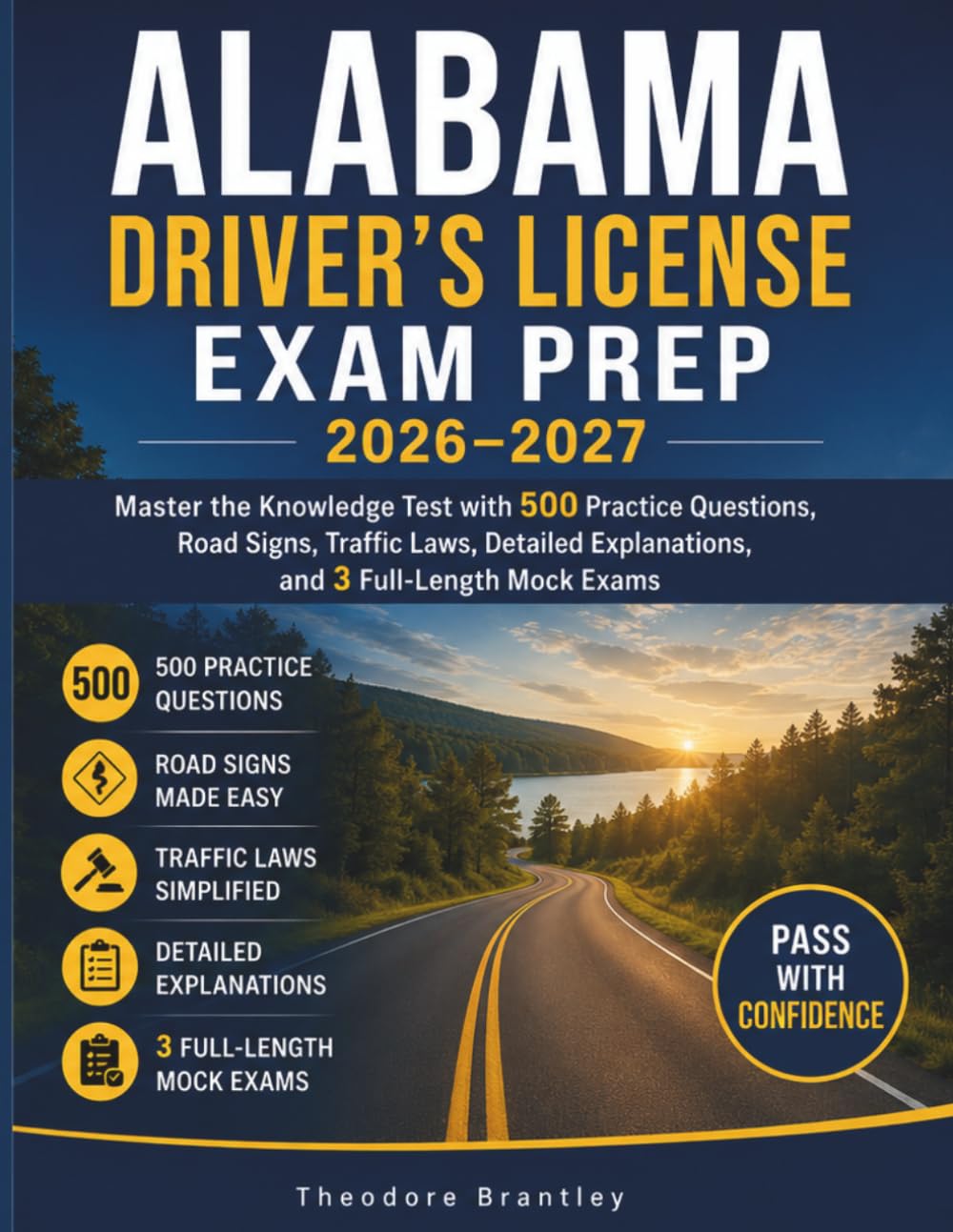 Alabama Driver's License Exam Prep 2026–2027: Master the Knowledge Test with 500 Practice Questions, Road Signs, Traffic Laws, Detailed Explanations, and 3 Full-Length Mock Exams baixar o livro de graça