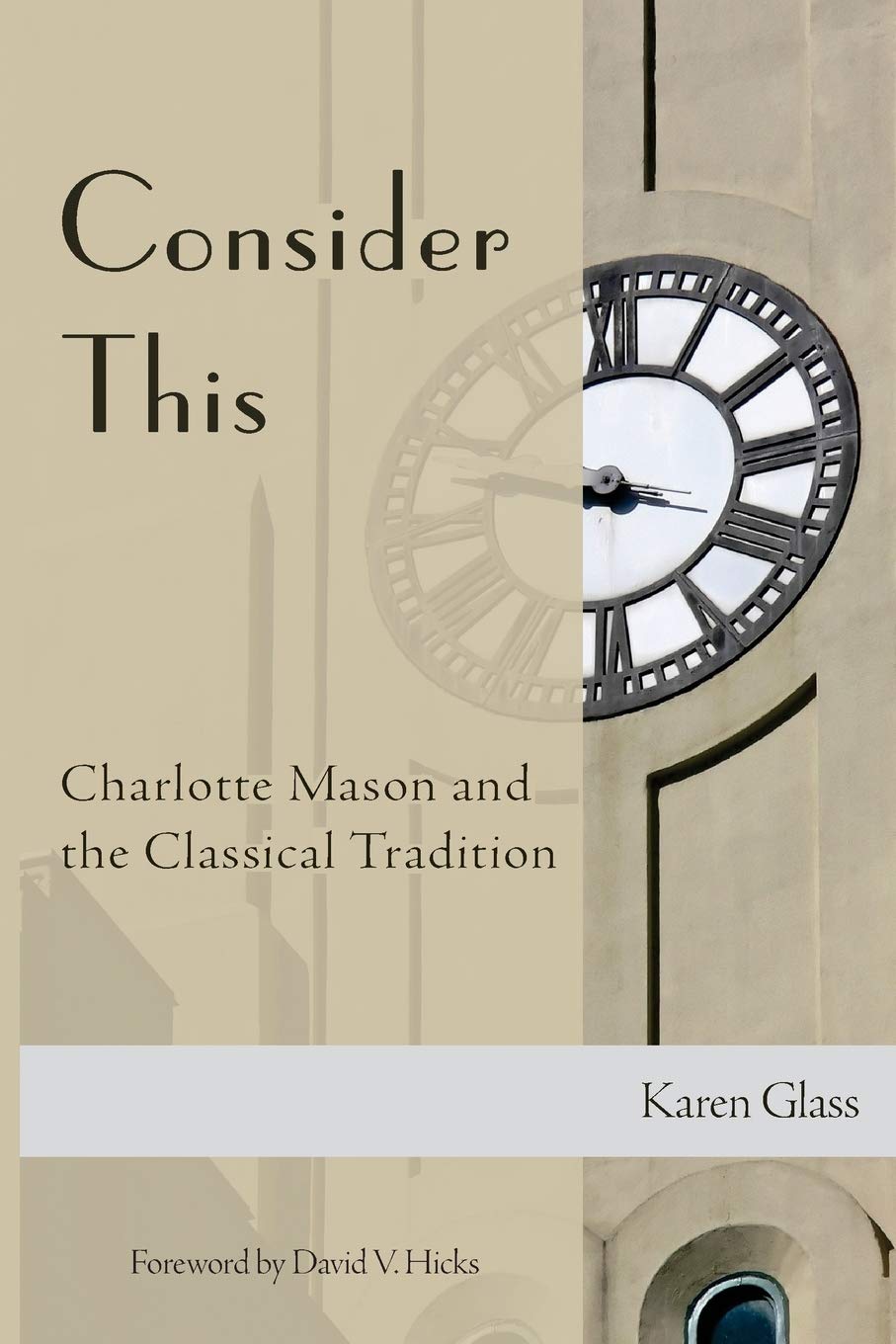 ler totalmente Consider This: Charlotte Mason and the Classical Tradition