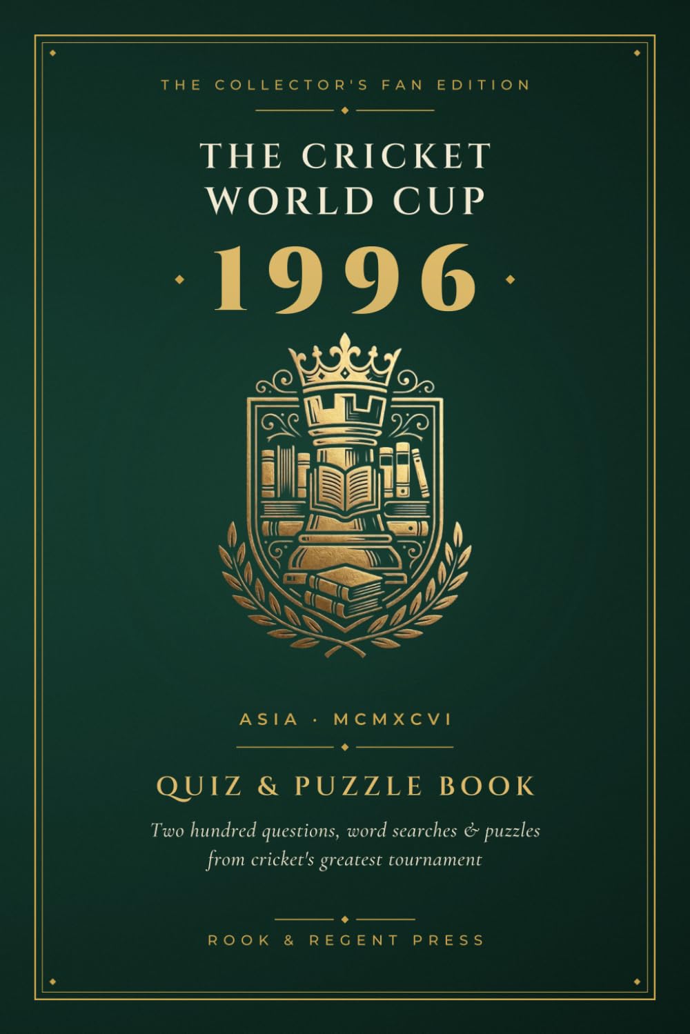 ler totalmente The Cricket World Cup: India, Pakistan & Sri Lanka 1996 — Quiz & Puzzle Book: The Collector's Fan Edition — 200 Questions, Word Searches, Trivias,... Cricket World Cup Quizz and Puzzle Books)