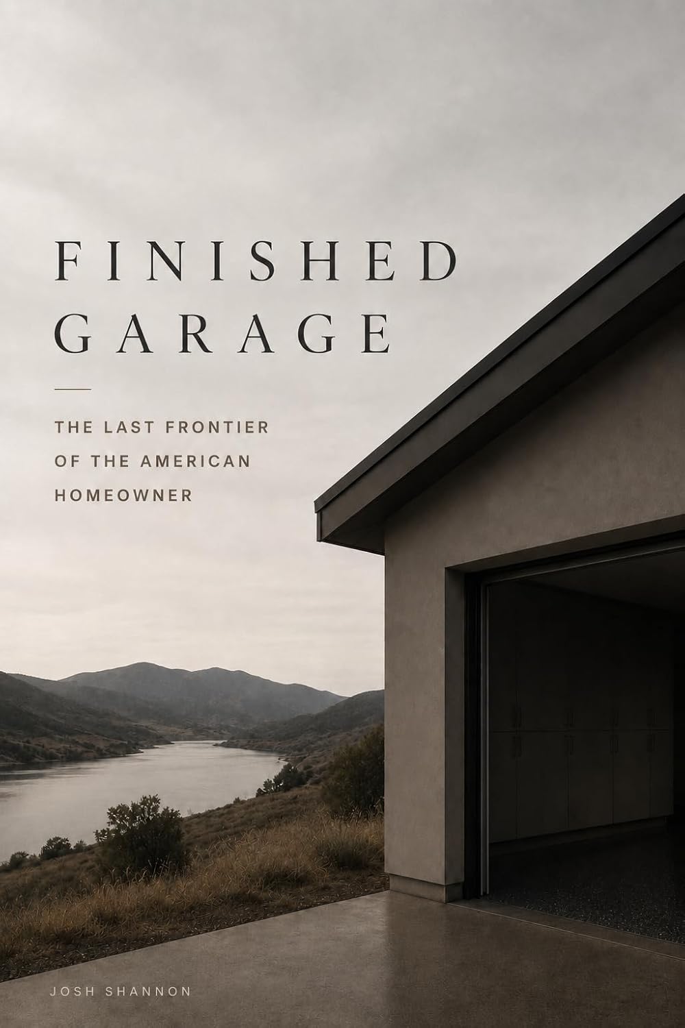 ler totalmente Finished Garage: The Last Frontier of the American Homeowner (English Edition)