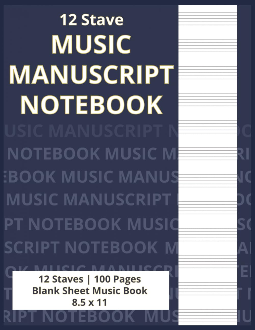 ler totalmente 12 Stave Music Manuscript Notebook: 12 Staves | 100 Pages | Easy to Use | Blank Sheet Music Book | 8.5 x 11