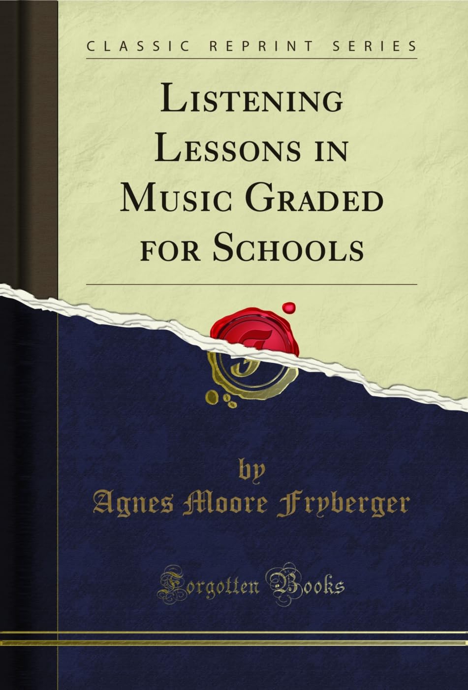 ler totalmente Listening Lessons in Music Graded for Schools (Classic Reprint) (English Edition)