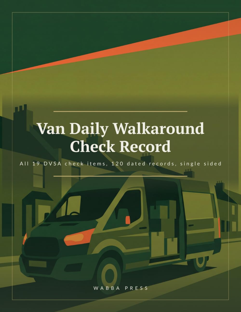 Van Daily Walkaround Check Record: All 19 DVSA check items, 120 dated records, single sided baixar livro de graça