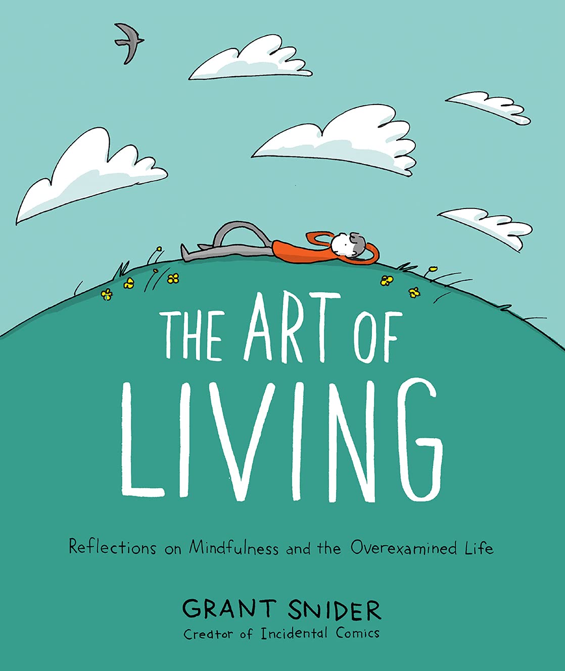 The Art of Living: Reflections on Mindfulness and the Overexamined Life baixar o livro de graça
