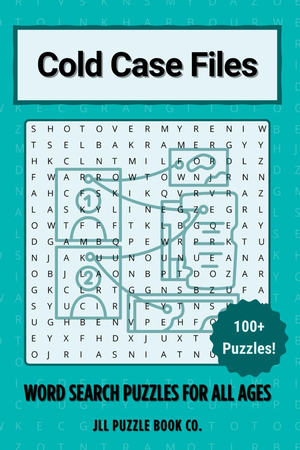 ler totalmente Cold Case Files Word Search Puzzle Book: Over 100 Intriguing Word Search Puzzles Inspired by Unsolved Mysteries, True Crime Stories, and Legendary Cold Cases (Crime Word Search Puzzle Books)