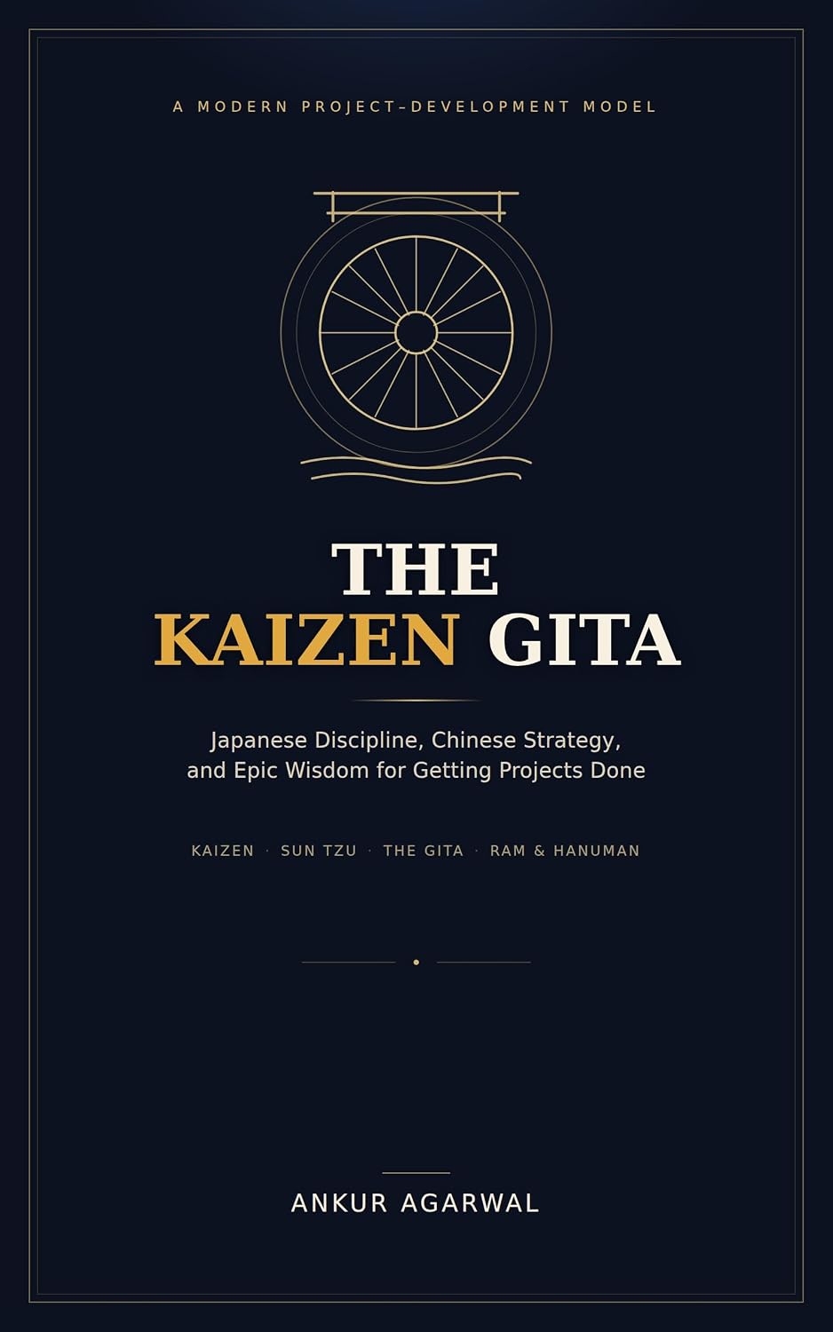 The Kaizen Gita: Japanese Discipline, Chinese Strategy, and Epic Wisdom for Getting Projects Done (English Edition) baixar livro de graça