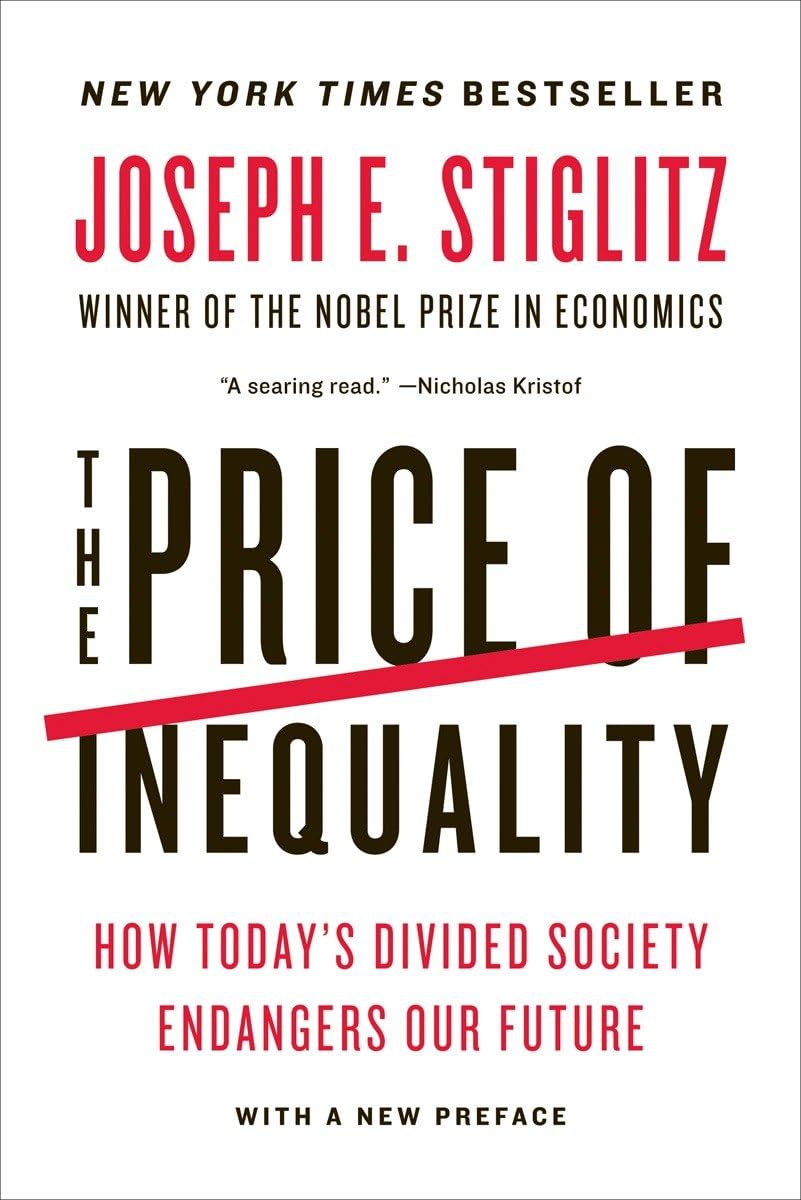 The Price of Inequality: How Today's Divided Society Endangers Our Future baixar o livro de graça