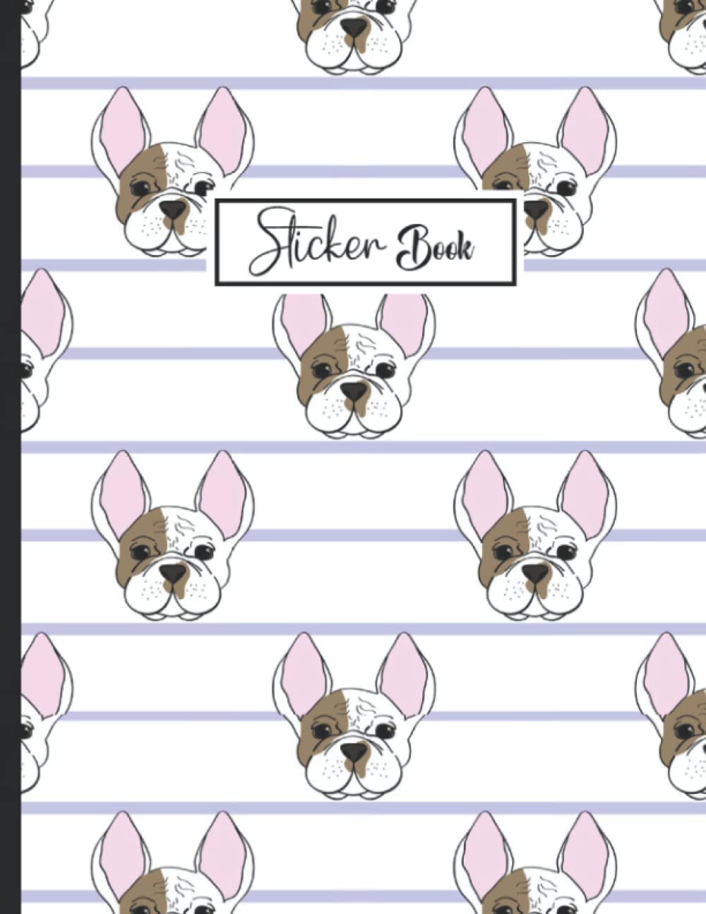 Sticker Book: Blank Sticker Collection Book for Girls with Frenchies. baixar o livro de graça