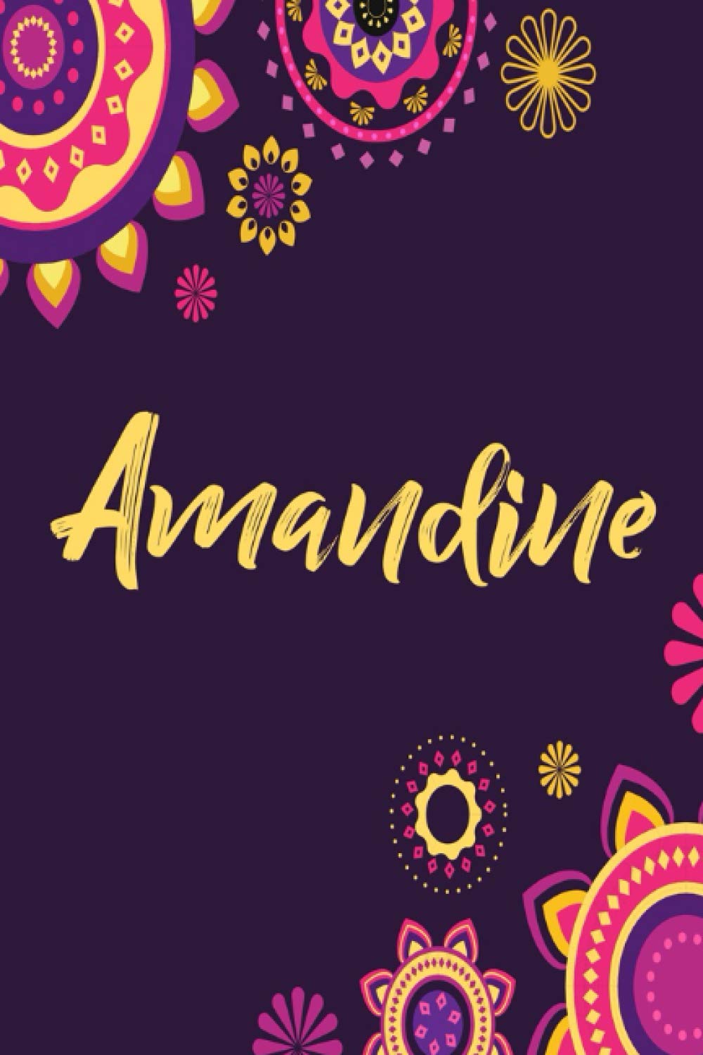 ler totalmente Amandine: Carnet de notes 6x9 pouces | Prénom personnalisé Amandine| Cadeau d'anniversaire,noël, maman, sœur,: floral | 120 pages lignée. (French Edition)