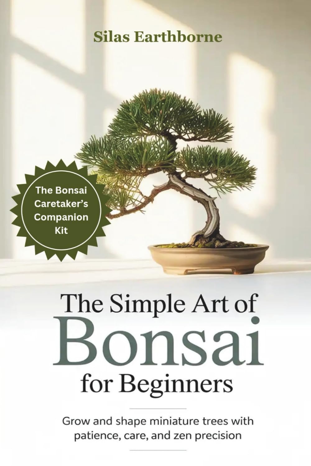 capítulo por capítulo baixar The Simple Art of Bonsai for Beginners: Grow and Shape Miniature Trees with Patience, Care, and Zen Precision