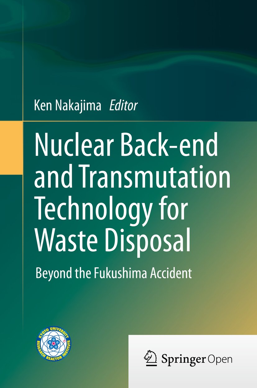 capítulo por capítulo baixar Nuclear Back-end and Transmutation Technology for Waste Disposal: Beyond the Fukushima Accident (English Edition)