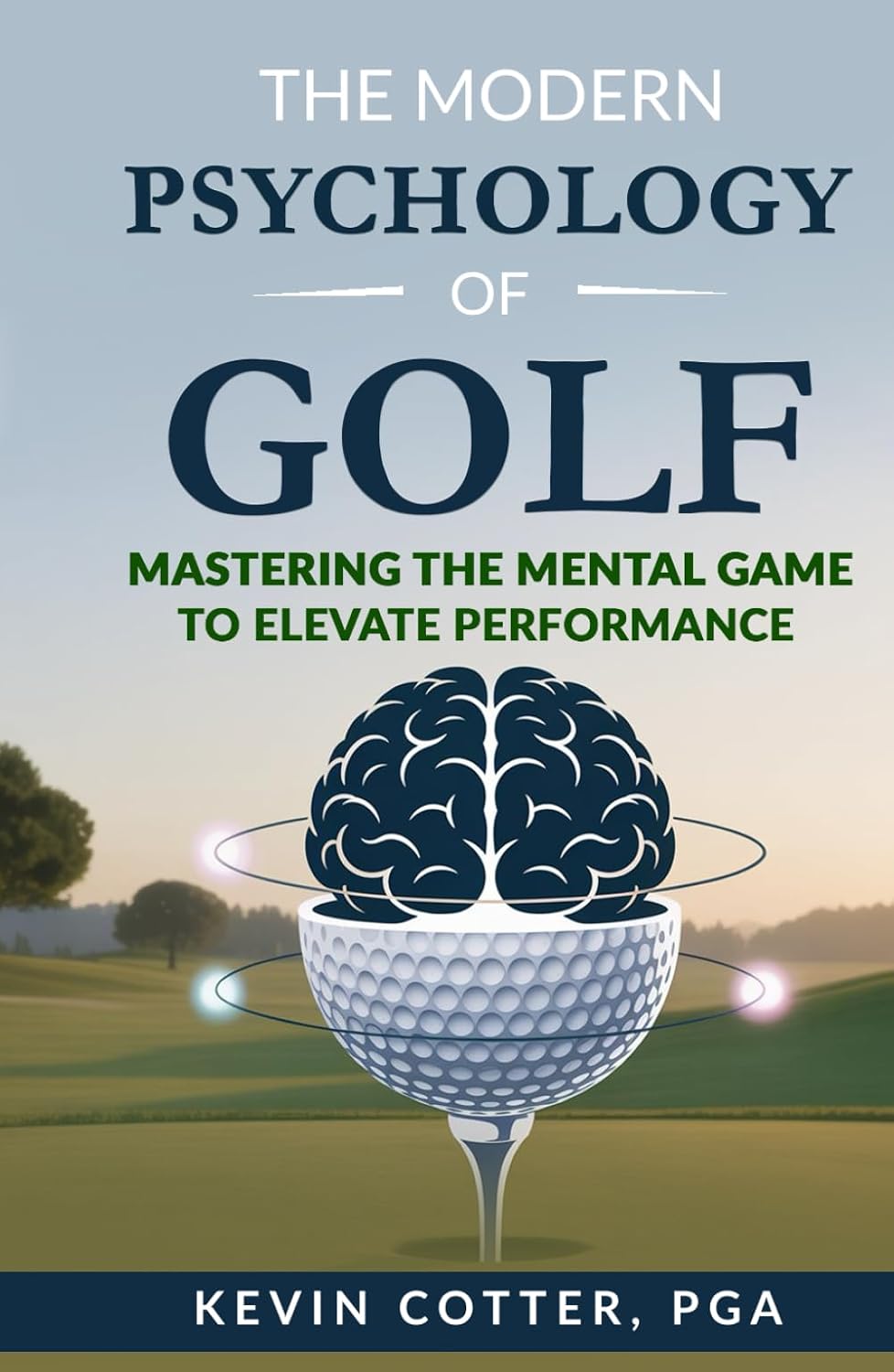 The Modern Psychology of Golf: Mastering the Mental Game to Elevate Performance baixar o livro de graça