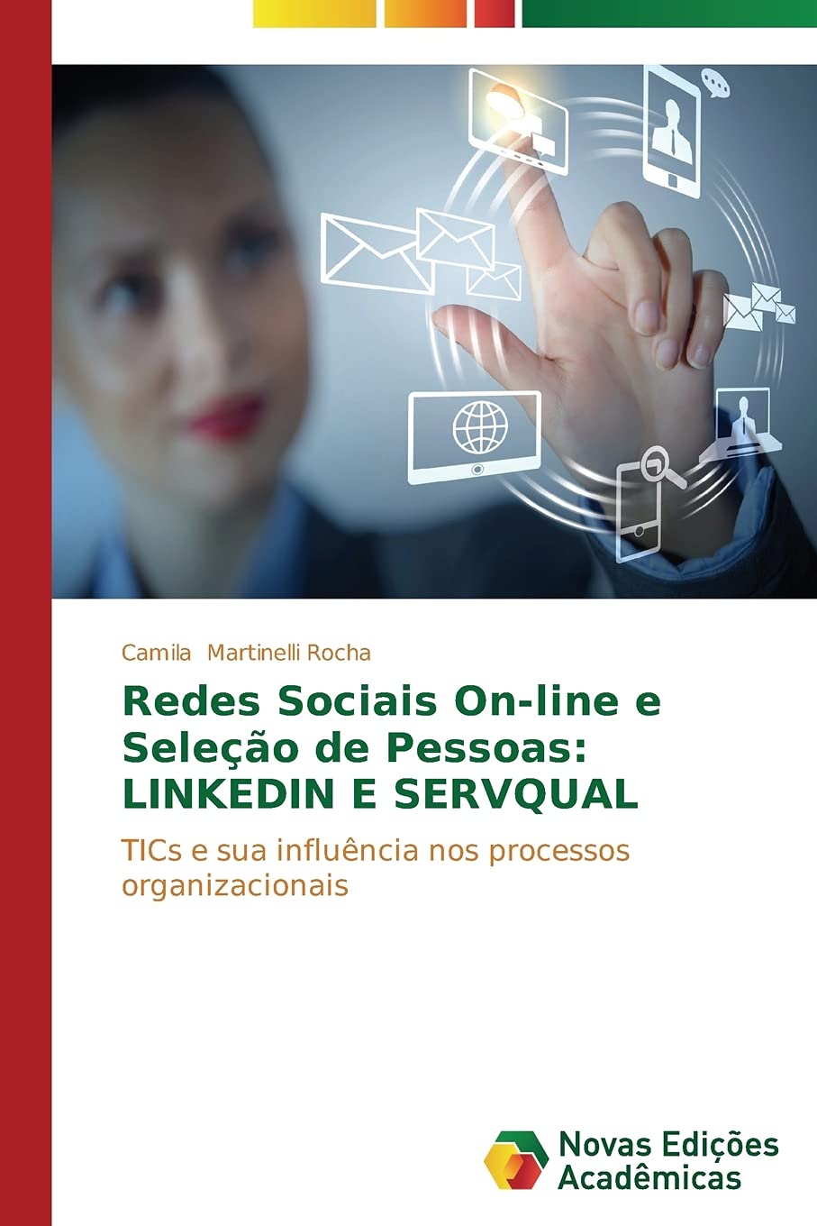 Redes sociais on-line e seleção de pessoas: LinkedIn e SERVQUAL baixar livro de graça